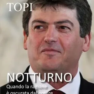Notturno. Quando la ragione è oscurata dal potere Occasione