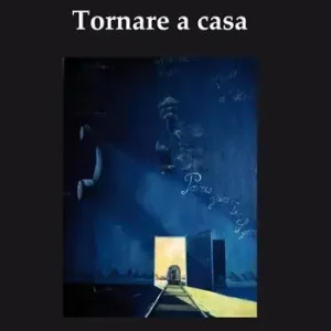 Tornare a casa Ultimissimo Modello