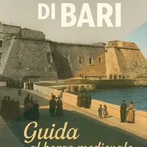 Mola di Bari. Guida al borgo medievale Professionale