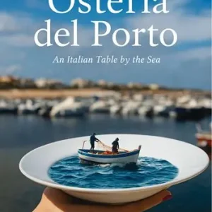 Osteria del Porto. An Italian Table by the Sea Pagamento Sicuro