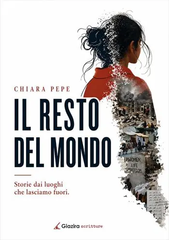Promozione Il resto del mondo. Storie dai luoghi che lasciamo fuori