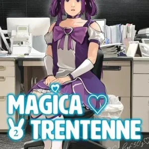 Vendita Finale Magica trentenne. Vol. 2