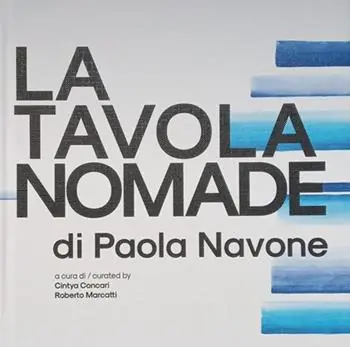 La tavola nomade. Ediz. italiana e inglese Direttamente Dal Produttore