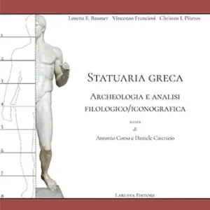 Prezzo Scontato Statuaria greca. Archeologia e analisi filologico/iconografica