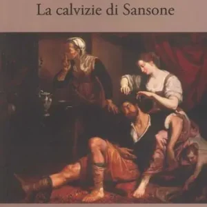 Soddisfatti O Rimborsati La calvizia di Sansone