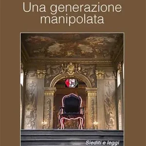 Una generazione manipolata. Siediti e leggi Economico
