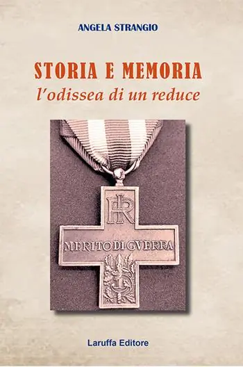 Storia e memoria. L‘odissea di un reduce Novità