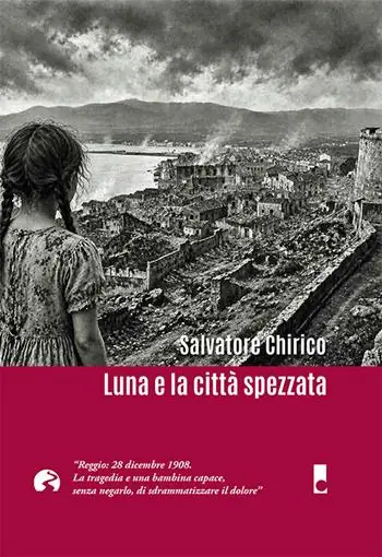 Più Venduto Luna e la città spezzata. Reggio 28 dicembre 1908