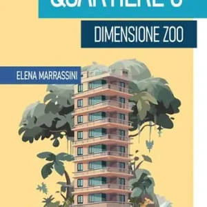 Quartiere 5, dimensione zoo Solo Oggi