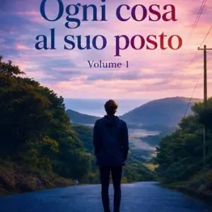Ogni cosa al suo posto. Vol. 1 Occasione Imperdibile