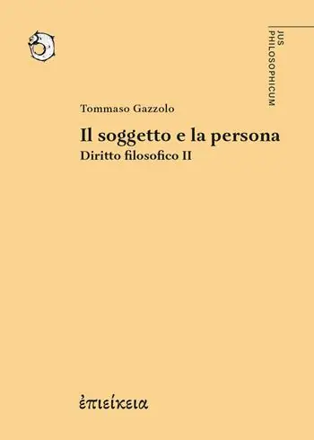 Miglior Prezzo Diritto filosofico. Vol. 2 Il soggetto e la persona