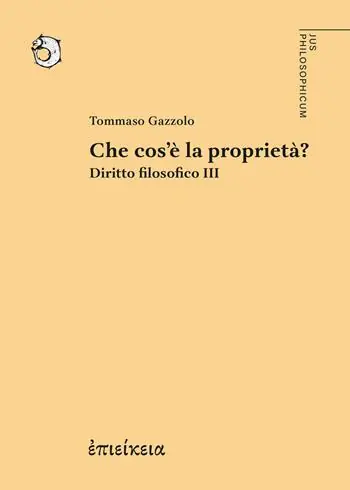 Che cos‘è la proprietà? Diritto filosofico. Vol. 3 Super Prezzo
