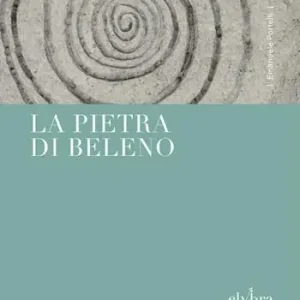 La pietra di Beleno. Ediz. integrale Affare