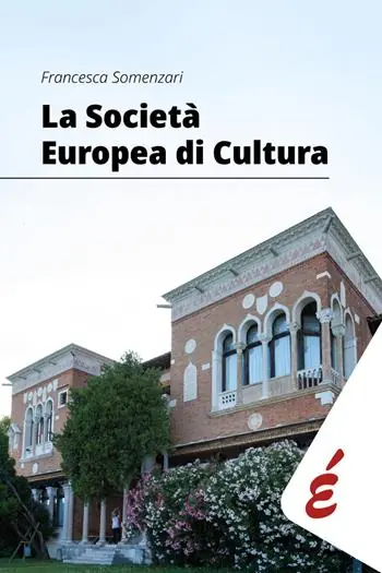 Consegna Rapida La società europea di cultura