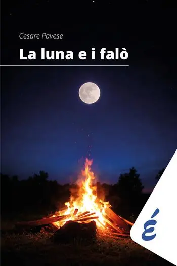 Acquista Ora La luna e i falò