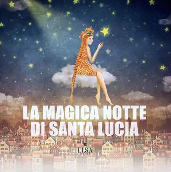 La magica notte di Santa Lucia Bestseller