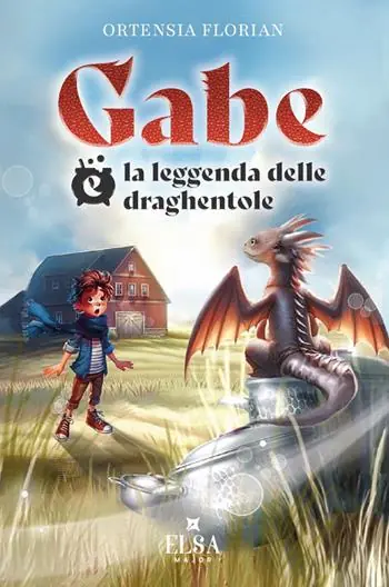 Solo Oggi Gabe e la leggenda delle draghentole