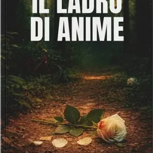 Scelto Dai Clienti Il ladro di anime