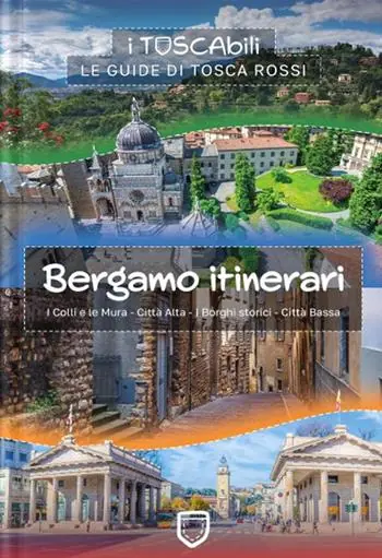 Prezzo Di Fabbrica Bergamo itinerari. I colli e le mura-Città alta-I borghi storici-Città bassa
