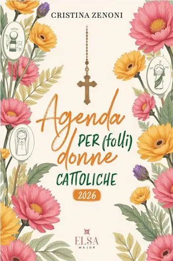 Agenda per (folli) donne cattoliche 2026 Novità