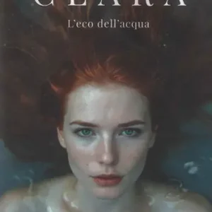 Di Tendenza Clara. L‘eco dell‘acqua