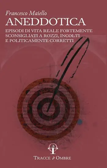 Soddisfatti O Rimborsati Aneddotica. Episodi di vita reale fortemente sconsigliati a rozzi, incolti e politicamente corretti