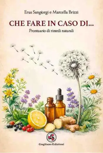Che fare in caso di.... Prontuario di rimedi naturali Ultima Occasione