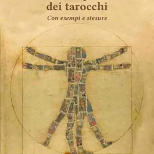 Manuale pratico dei tarocchi. Con esempi e stesure Nuovo Arrivo