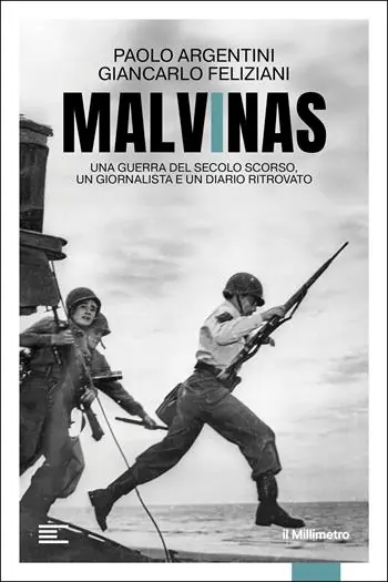 Prezzo Scontato Malvinas. Una guerra del secolo scorso, un giornalista e un diario ritrovato