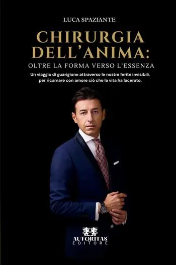 Ultimissimo Modello Chirurgia dell‘anima. Oltre la forma verso l‘essenza. Un viaggio di guarigione attraverso le nostre ferite invisibili, per ricamare con amore ciò che la vita ha lacerato
