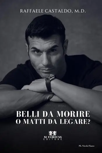 Compra Online Belli da morire o matti da legare?