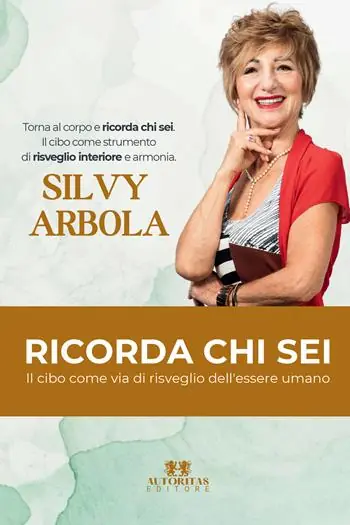 Reso Gratuito Ricorda chi sei. Il cibo come via di risveglio dell‘essere umano