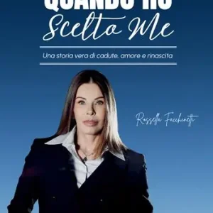 Quando ho scelto me. Una storia vera di cadute, amore e rinascita Affare