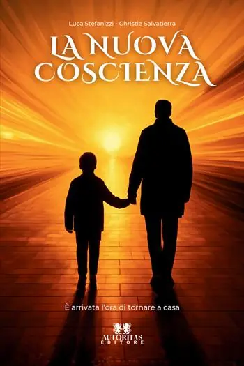 La nuova coscienza. È arrivata l‘ora di tornare a casa Saldi