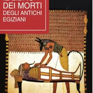Il libro dei morti degli antichi egiziani Prezzo Ridotto