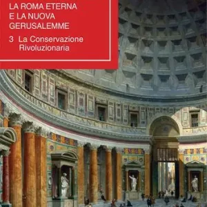Compra Oggi Stesso Metapolitica. La Roma eterna e la nuova Gerusalemme. Vol. 3 La conservazione rivoluzionaria
