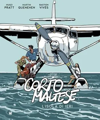 Saldi Corto Maltese. L‘isola di ieri