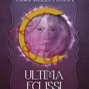 Prezzo Scontato Ultima eclissi. Figli della luna