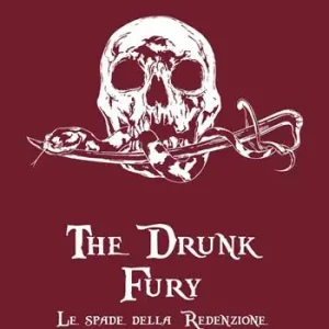 Le spade della redenzione. The drunk fury Ultima Occasione