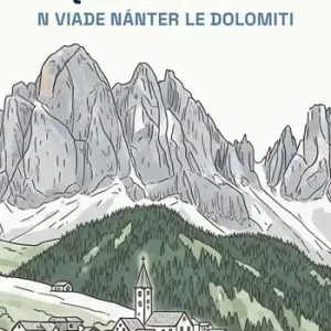 A Buon Prezzo Quota 1840. N viade nánter le Dolomiti