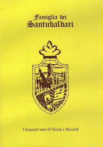 Famiglia dei Santubaldari. Cinquant‘anni di storia e ricordi Subito Disponibile