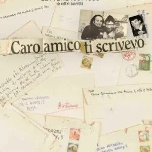 Offerta Limitata Caro amico ti scrivevo. Lettere 1991-1995