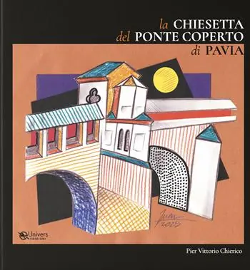 Consegna Rapida La chiesetta del Ponte Coperto di Pavia