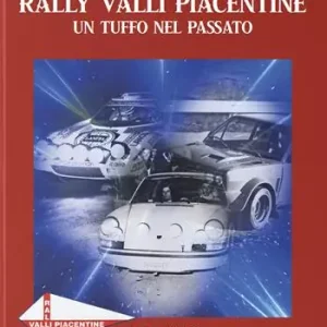 Scelto Dai Clienti Rally valli piacentine. Un tuffo nel passato