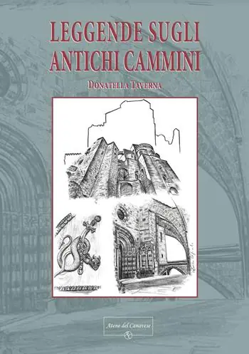 Leggende sugli antichi cammini Nuovo Arrivo