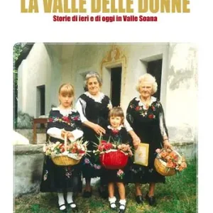 La Valle delle donne. Storie di ieri e di oggi in Valle Soana Occasione