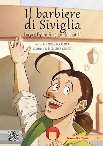 Subito Disponibile Il barbiere di Siviglia. Largo a Figaro, factotum della città! Con espansione online