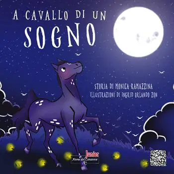 A cavallo di un sogno. Ediz. illustrata Soddisfatti O Rimborsati