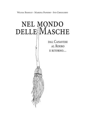 Direttamente Dal Produttore Nel mondo delle masche. Dal Canavese al Roero e ritorno...