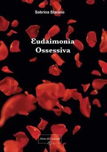 Eudaimonìa ossessiva Prezzo Ridotto